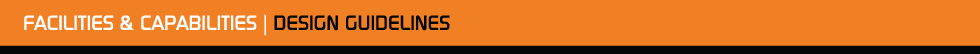 Facilities & Capabillities | Design Guidelines